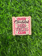 Load image into Gallery viewer, Over Stimulated Med Techs Club Acrylic Blank & Decal Set