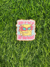 Load image into Gallery viewer, Wake Up And Be High Maintenance Acrylic Blank & Decal Set