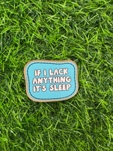 Load image into Gallery viewer, If I Lack Anything It’s Sleep Acrylic Blank &amp; Decal Set
