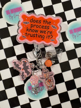 Load image into Gallery viewer, Does The Process Know We’re Trusting It Halloween Fall Retractable Badge Reel
