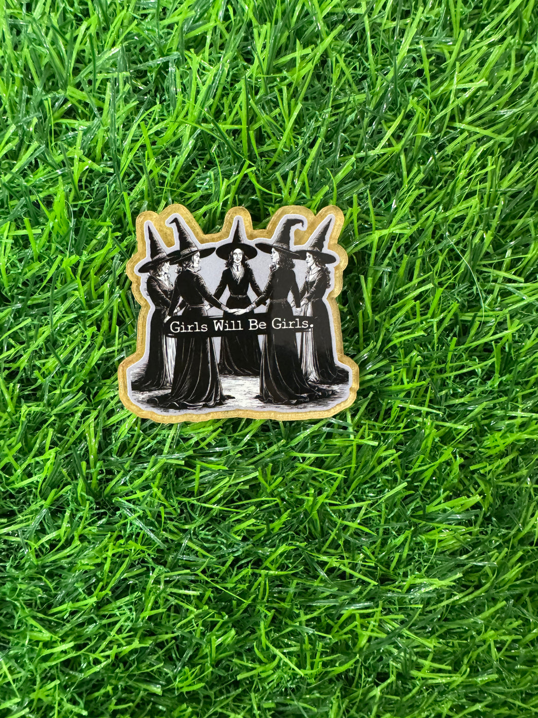 Girls Will Be Girls Witch Circle 
Acrylic Blank & Decal Set