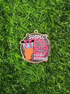 Suspect Buys Coffee Every Morning Acrylic Blank & Decal Set