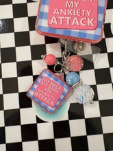 Load image into Gallery viewer, My Neck My Back My Anxiety Attack Retractable Badge Reel
