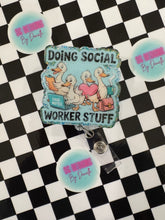 Load image into Gallery viewer, Doing Social Worker Stuff Retractable Badge Reel

